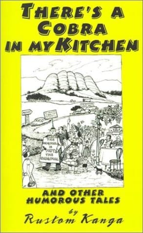 There's a Cobra in My Kitchen and Other Humorous Tales