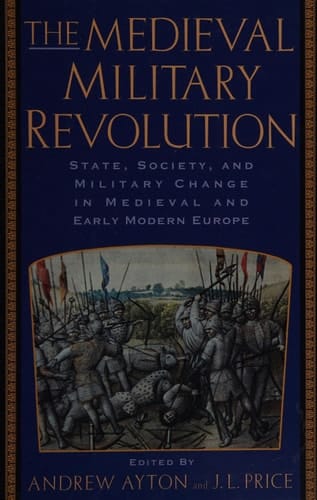The Medieval Military Revolution
