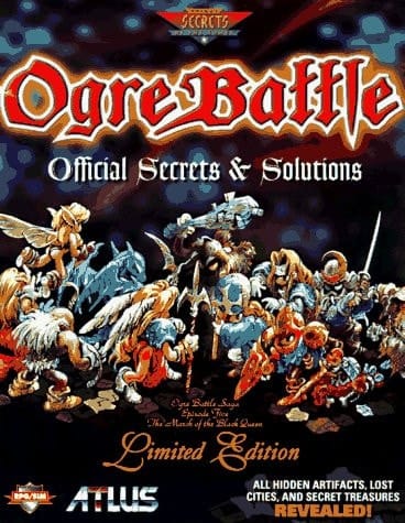 Ogre Battle Official Secrets and Solutions