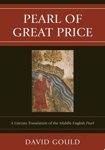 Pearl of Great Price A Literary Translation of the Middle English Pearl