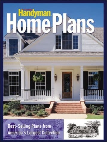 The Family Handyman Country and Traditional Home Plans Best-selling Plans from America's Largest Collection