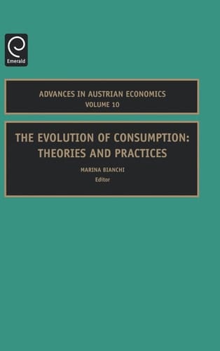The Evolution of Consumption Theories and Practices