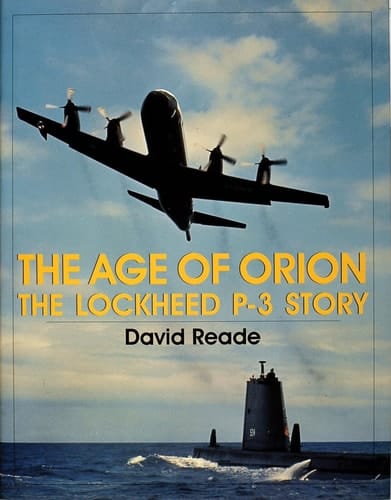 The Age of Orion The Lockheed P-3 Story