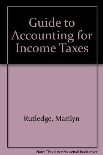 Guide to Accounting for Income Taxes