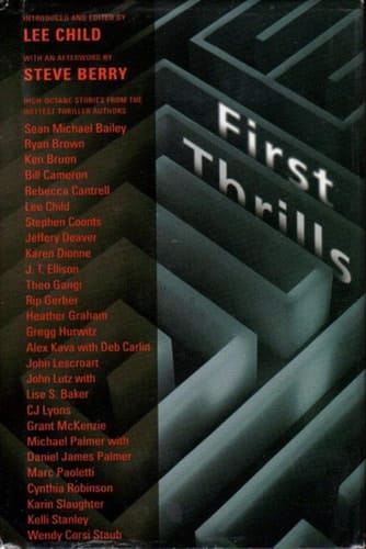 First Thrills High-Octane Stories from the Hottest Thriller Authors