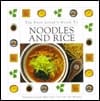 The Food Lover's Guide To Noodles And Rice