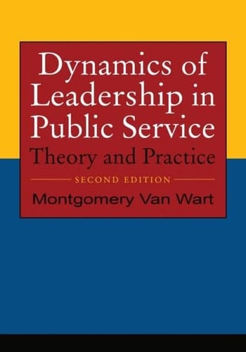 Dynamics of Leadership in Public Service Theory and Practice