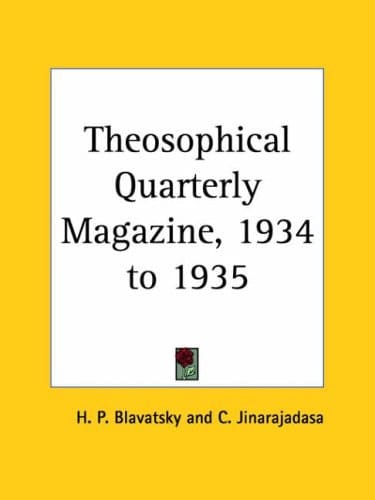 Theosophical Quarterly Magazine, 1934 to 1935