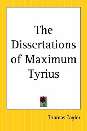 The Dissertations Of Maximum Tyrius