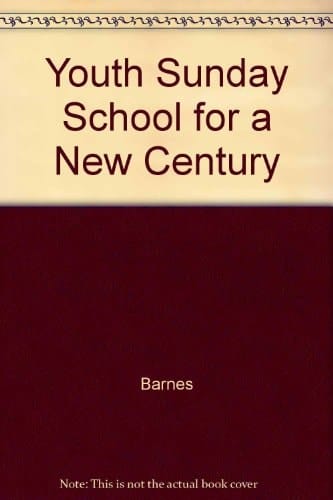 Youth Sunday School for a New Century