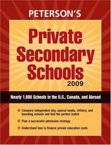 Peterson's Private Secondary Schools 2009