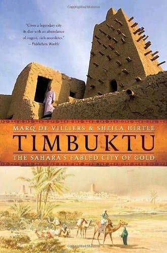 Timbuktu The Sahara's Fabled City of Gold