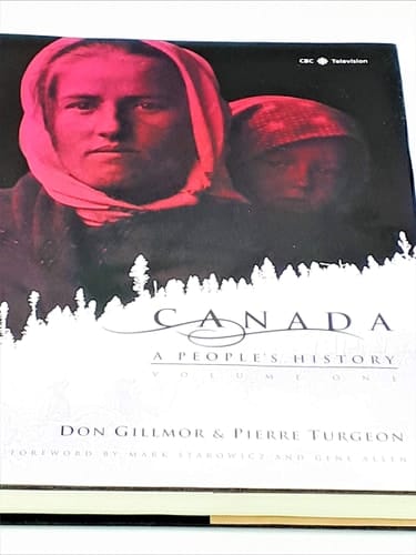 Canada: A People's History, Vol. 1