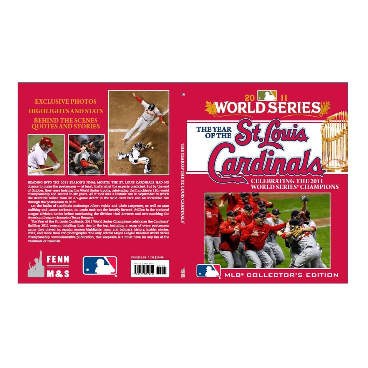 The Year of the St. Louis Cardinals Celebrating the 2011 World Series Champions