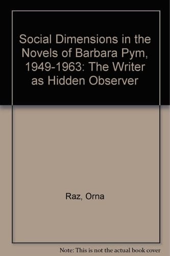 Social Dimensions in the Novels of Barbara Pym, 1949-1963: