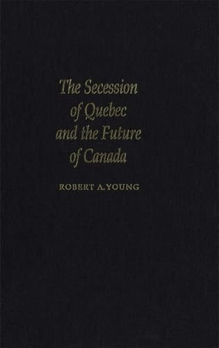 Secession of Quebec and the Future of Canada