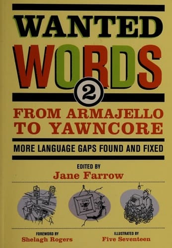 Wanted Words 2 From Armajello to Yawncore - More Language Gaps Found and Fixed
