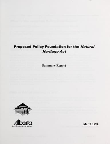 Proposed Policy Foundation for the Natural Heritage Act Summary Report