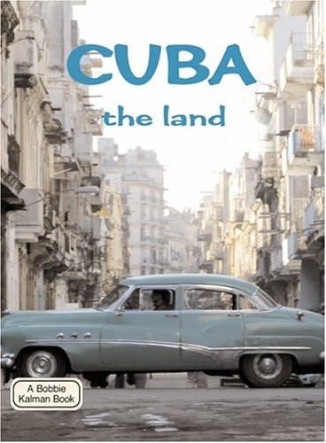 Cuba - The Land