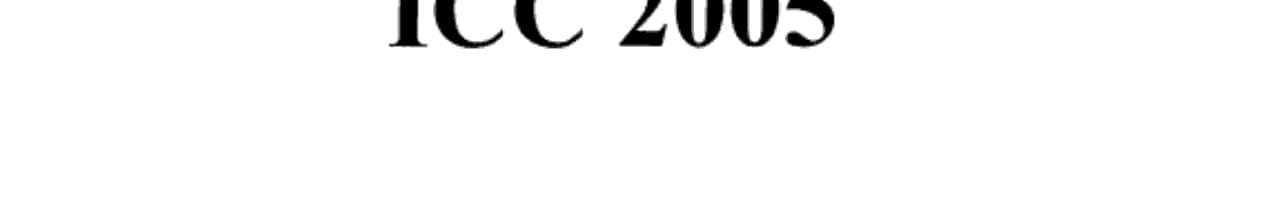 2005 IEEE International Conference on Communications