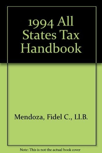All States Tax Handbook 1994