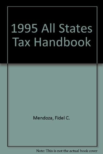 All States Tax Handbook 1995