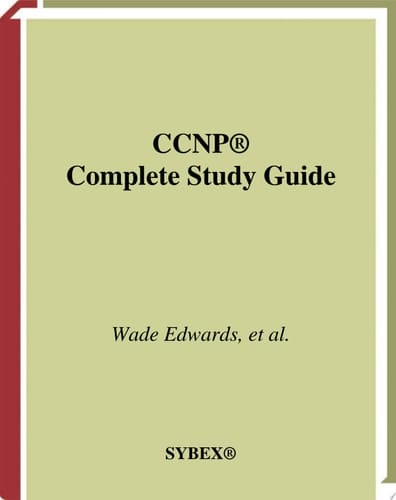 CCNP Complete Study Guide Exams 642-801, 642-811, 642-821, 642-831