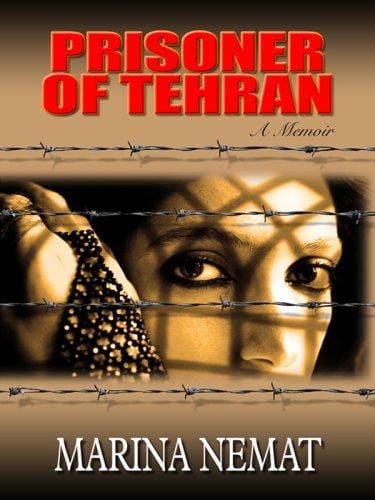 Prisoner of Tehran: a memoir