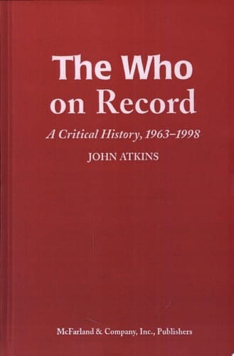 The Who on Record A Critical History, 1963-1998