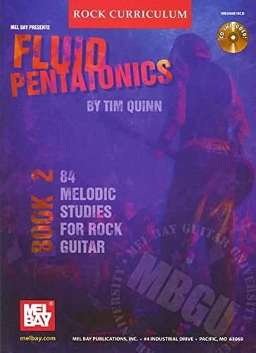 Fluid Pentatonics, Book 2 84 Melodic Studies for Rock Guitar