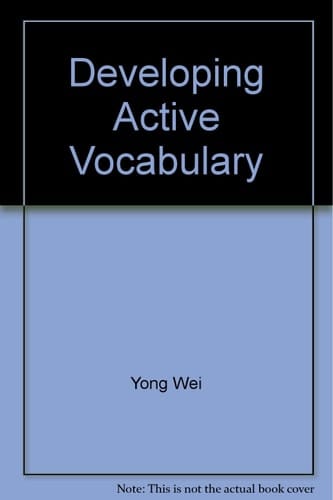 Developing Active Vocabulary