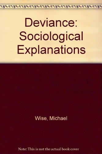 Deviance Sociological Explanations