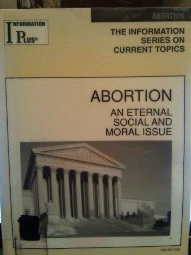 Abortion An Eternal Social and Moral Issue