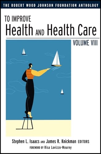 To Improve Health and Health Care
