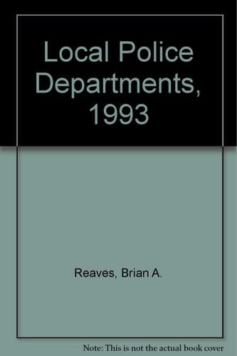 Local Police Departments, 1993