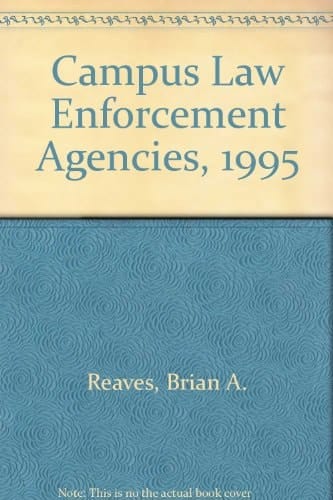 Campus Law Enforcement Agencies, 1995