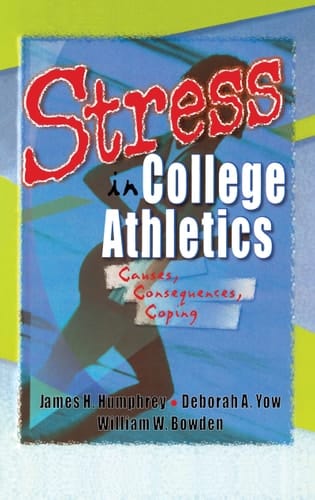 Stress in College Athletics Causes, Consequences, Coping