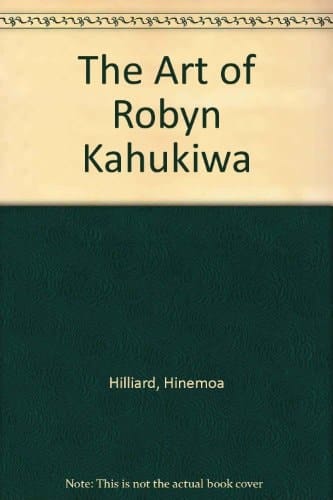 The Art of Robyn Kahukiwa