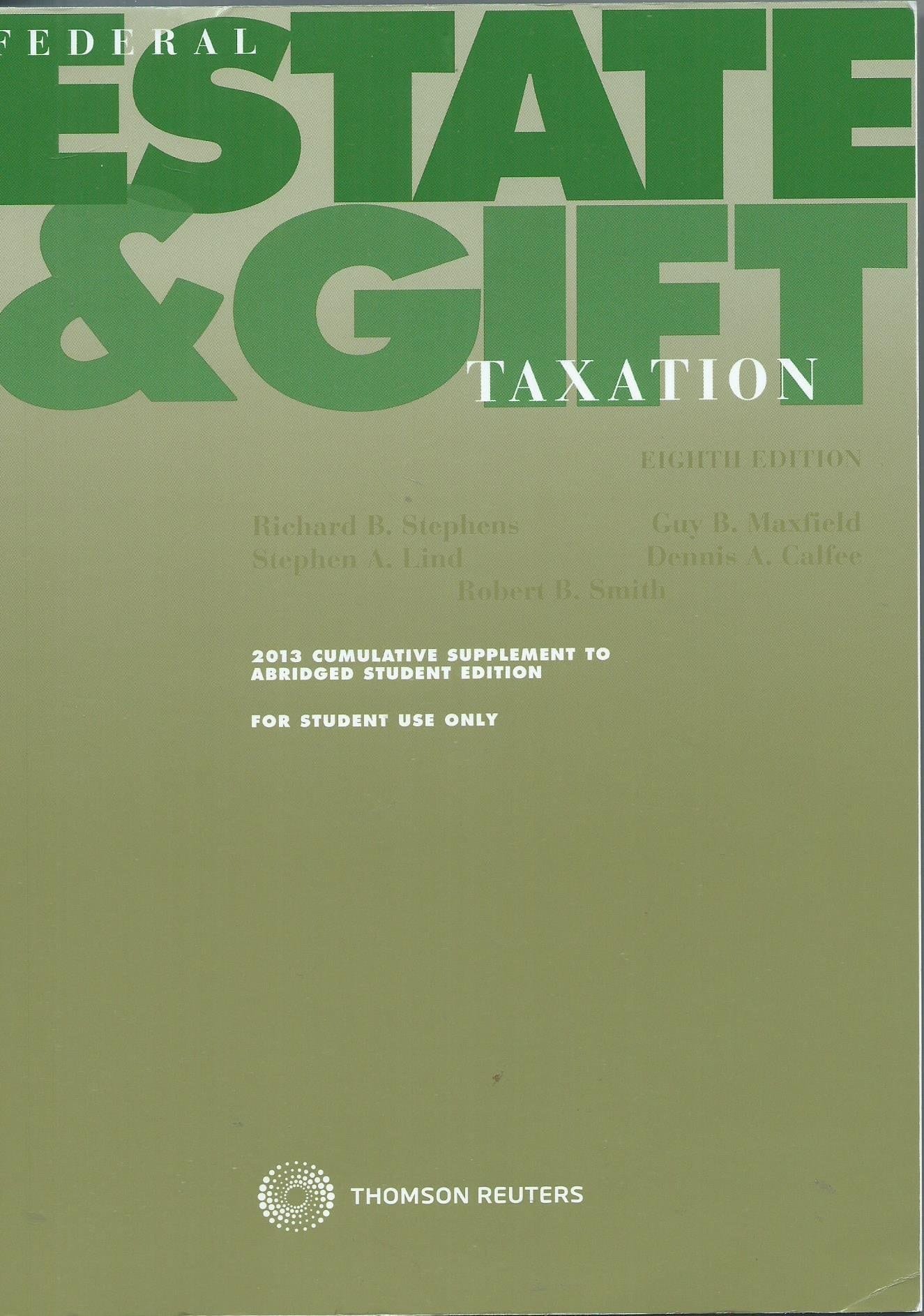 FED.ESTATE+GIFT TAX.-ABR.-W/2013 SUPP.