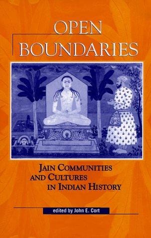 Open Boundaries: Jain Communities and Cultures in Indian History (S U N Y Series in Hindu Studies)