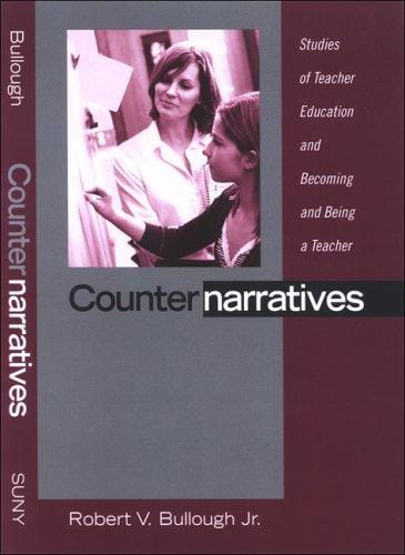 Counter narratives: studies of teacher education and becoming and being a teacher