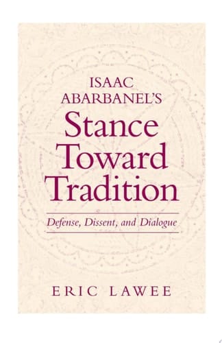 Isaac Abarbanel's Stance Toward Tradition
