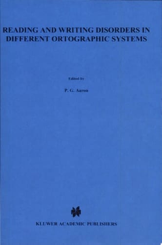 Reading and Writing Disorders in Different Orthographic Systems