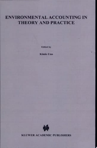 Environmental Accounting in Theory and Practice