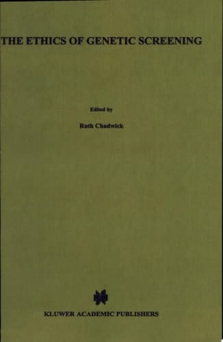 The Ethics of Genetic Screening
