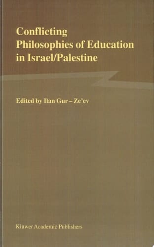Conflicting Philosophies of Education in Israel/Palestine