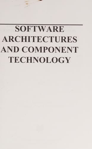 Software Architectures and Component Technology