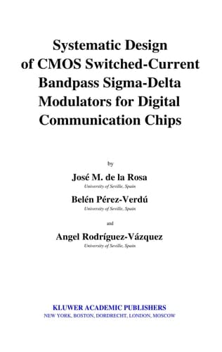 Systematic Design of CMOS Switched-Current Bandpass Sigma-Delta Modulators for Digital Communication Chips