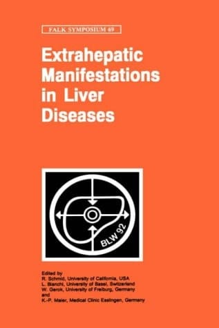 Extrahepatic Manifestations in Liver Diseases (Falk Symposium, 69)