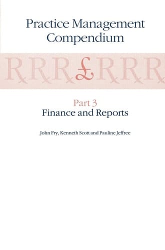 Practice Management Compendium Part 3: Finance and Reports